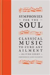 Book cover of Symphonies for the Soul by Oliver Condy