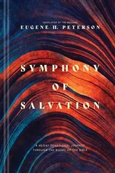 Book cover of Symphony of Salvation by Eugene H. Peterson