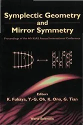 Book cover of Symplectic Geometry And Mirror Symmetry - Proceedings Of The 4th Kias Annual International Conference by Unknown