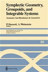 Book cover of Symplectic Geometry, Groupoids, and Integrable Systems by Unknown