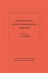 Book cover of Symposium on Infinite Dimensional Topology by Unknown