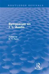 Book cover of Symposium on J. L. Austin (Routledge Revivals) by K T Fann