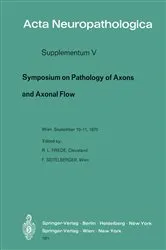 Book cover of Symposium on Pathology of Axons and Axonal Flow by R. L. Friede