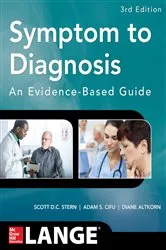 Book cover of Symptom to Diagnosis An Evidence Based Guide, Third Edition (3rd ed.) by Scott D.C. Stern