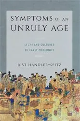 Book cover of Symptoms of an Unruly Age by Rivi Handler-Spitz