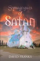 Book cover of Synagogues of Satan by David Franks