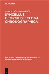 Book cover of Syncellus, Georgius: Ecloga chronographica by Georgius Syncellus