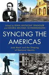 Book cover of Syncing the Americas by Ryan Anthony Spangler