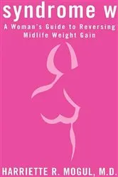 Book cover of Syndrome W by Mogul, M.D., M.P.H., Harriette R.
