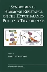 Book cover of Syndromes of Hormone Resistance on the Hypothalamic-Pituitary-Thyroid Axis by Paolo Beck-Peccoz