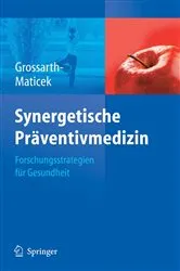 Book cover of Synergetische Präventivmedizin by Ronald Grossarth-Maticek