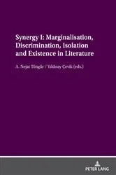 Book cover of Synergy I: Marginalisation, Discrimination, Isolation and Existence in Literature by Yildiray Çevik