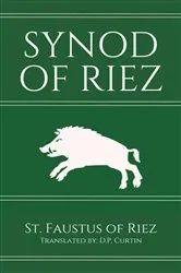 Book cover of Synod of Riez by St. Faustus of Riez
