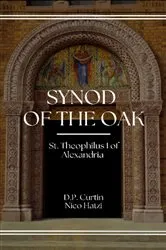 Book cover of Synod of the Oak by St. Theophilus I of Alexandria