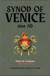 Book cover of Synod of Venice by Pietro IV Candiano Doge of Venice