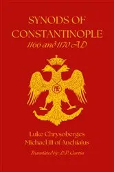 Book cover of Synods of Constantinople by Luke Chrysosberges