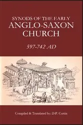 Book cover of Synods of the Early Anglo-Saxon Church by D.P. Curtin