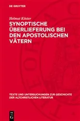 Book cover of Synoptische Überlieferung bei den apostolischen Vätern by Unknown
