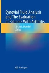 Book cover of Synovial Fluid Analysis and The Evaluation of Patients With Arthritis by Brian F. Mandell