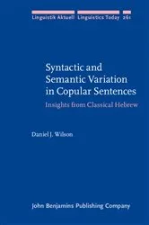 Book cover of Syntactic and Semantic Variation in Copular Sentences by Daniel J. Wilson
