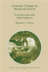 Book cover of Syntactic Change in Medieval French by Barbara S. Vance