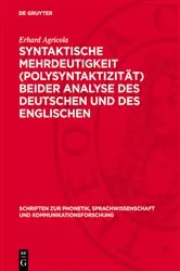 Book cover of Syntaktische Mehrdeutigkeit (Polysyntaktizität) beider Analyse des Deutschen und des Englischen by Erhard Agricola