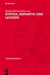 Book cover of Syntax, Semantik und Lexikon by Manfred Bierwisch