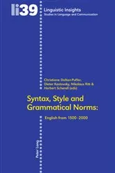 Book cover of Syntax, Style and Grammatical Norms by Maurizio Gotti