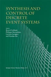 Book cover of Synthesis and Control of Discrete Event Systems by Benoît Caillaud
