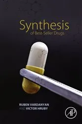 Book cover of Synthesis of Best-Seller Drugs by Ruben Vardanyan