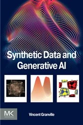 Book cover of Synthetic Data and Generative AI by Vincent Granville