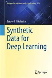 Book cover of Synthetic Data for Deep Learning by Necmi Gürsakal