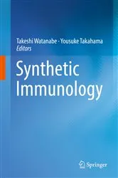 Book cover of Synthetic Immunology by Takeshi Watanabe