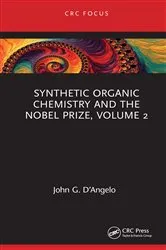 Book cover of Synthetic Organic Chemistry and the Nobel Prize, Volume 2 by John G. D'Angelo