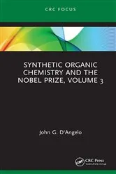 Book cover of Synthetic Organic Chemistry and the Nobel Prize, Volume 3 by John G. D'Angelo