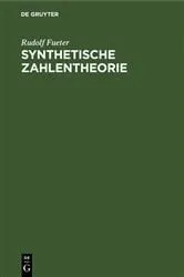 Book cover of Synthetische Zahlentheorie by Rudolf Fueter