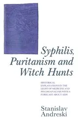 Book cover of Syphilis, Puritanism and Witch Hunts by Stanislav Andreski