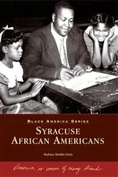 Book cover of Syracuse African Americans by Barbara Sheklin Davis
