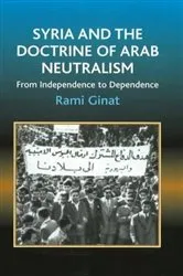 Book cover of Syria and the Doctrine of Arab Neutralism by Rami Ginat