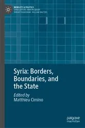 Book cover of Syria: Borders, Boundaries, and the State by Matthieu Cimino