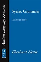 Book cover of Syriac Grammar with Bibliography, Chrestomathy and Glossary by Eberhard Nestle