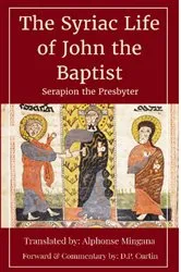 Book cover of Syriac Life of John the Baptist by Serapion the Presbyter