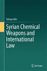 Book cover of Syrian Chemical Weapons and International Law by Unknown