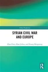 Book cover of Syrian Civil War and Europe by Zhao Chen