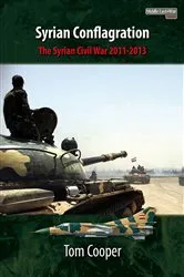 Book cover of Syrian Conflagration by Tom Cooper