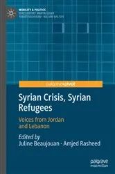 Book cover of Syrian Crisis, Syrian Refugees by Juline Beaujouan
