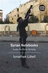 Book cover of Syrian Notebooks by Jonathan Littell