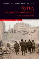 Book cover of Syrie, une guerre sans nom ! by Unknown