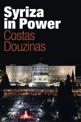 Book cover of Syriza in Power by Costas Douzinas