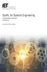 Book cover of SysML for Systems Engineering by Jon Holt